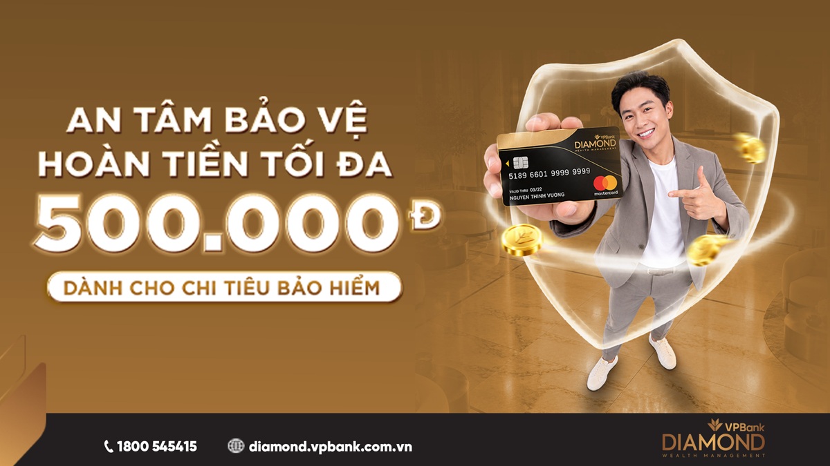 Hoàn tiền tới 500,000 VND trên tổng giá trị chi tiêu bảo hiểm bằng thẻ ghi nợ VPBank