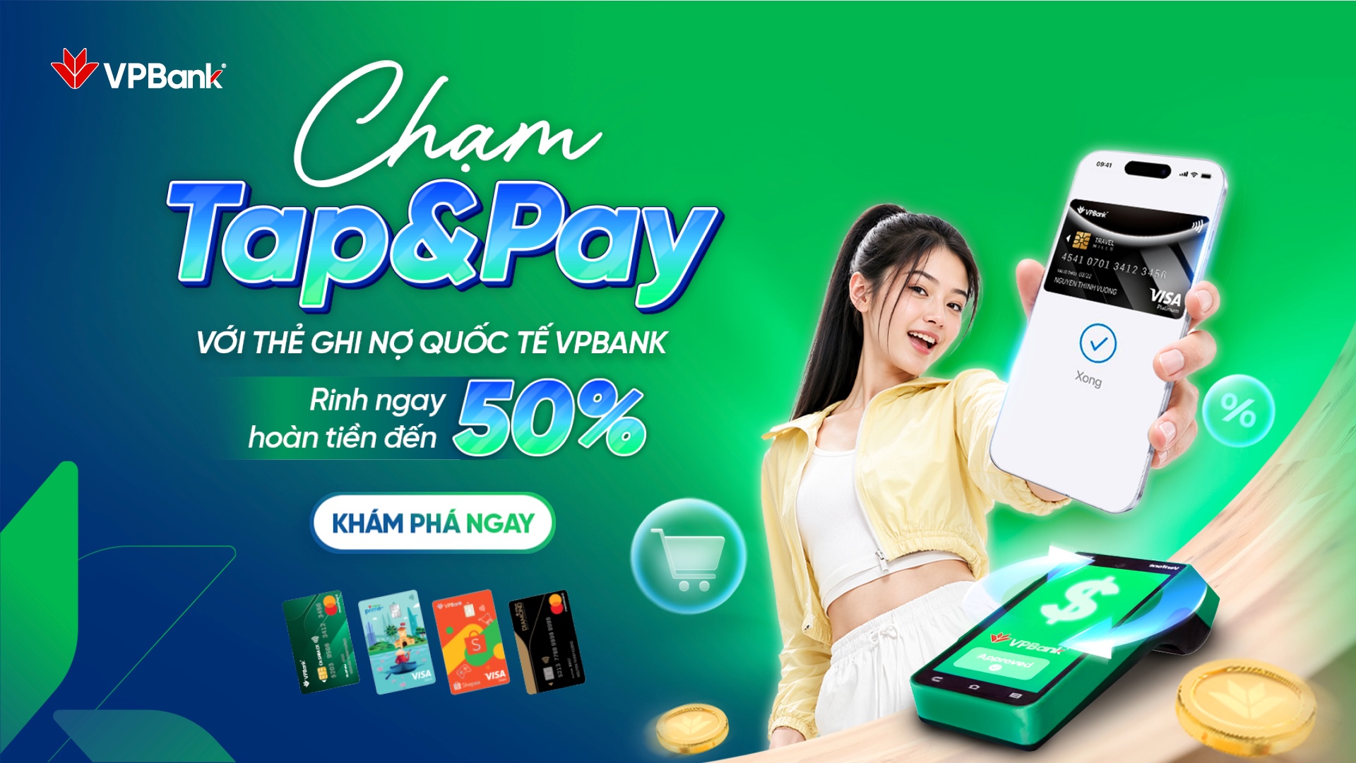 CHẠM THANH TOÁN TAP&PAY KHI LIÊN KẾT VỚI THẺ GHI NỢ VPBANK - HOÀN ĐẾN 50%