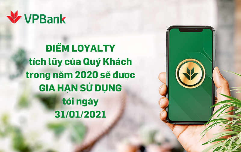 Gia hạn thời gian đổi điểm VPBank loyalty năm 2019 đến hết 31/01/2021
