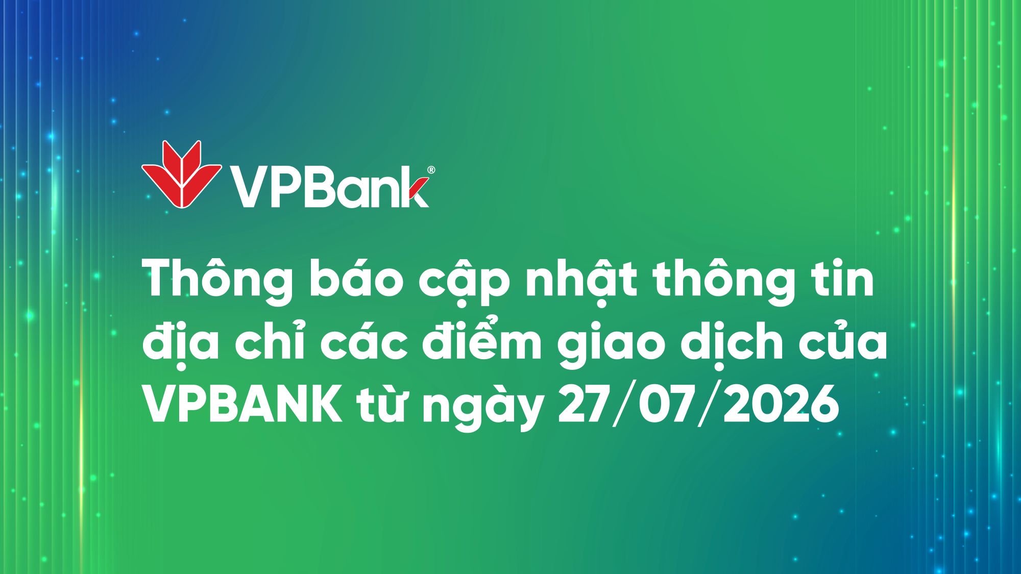 Thông báo: Cập nhật địa chỉ một số Chi nhánh VPBank khu vực TP. HCM