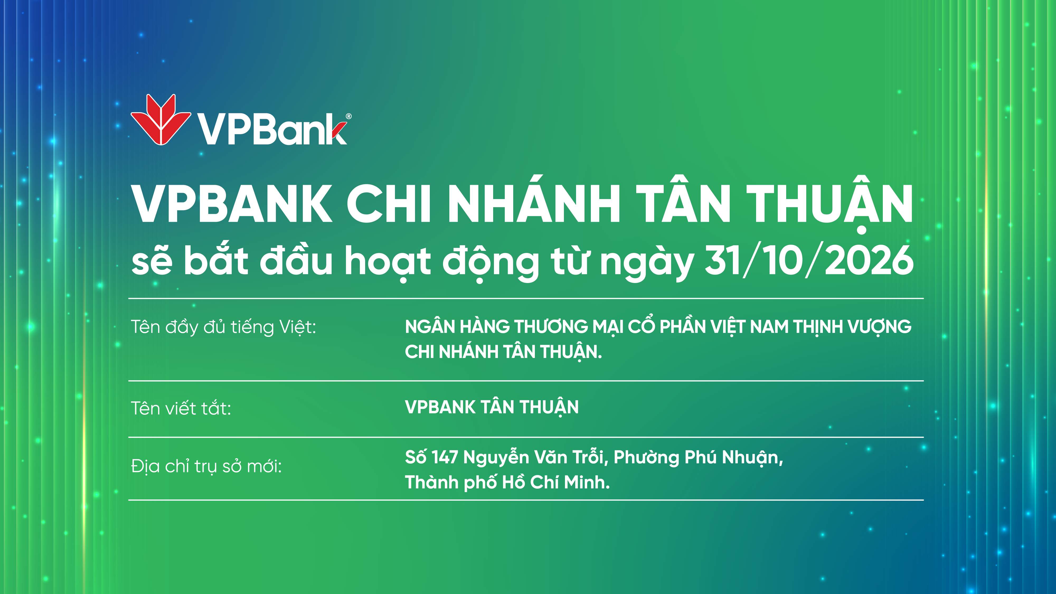 Bố cáo khai trương VPBank Tân Thuận