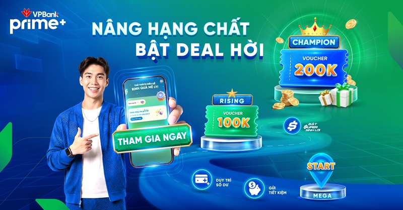 VPBank Prime: Nâng hạng chất - Bật deal hời, thưởng ngay evoucher LynkiD tới 200.000đ