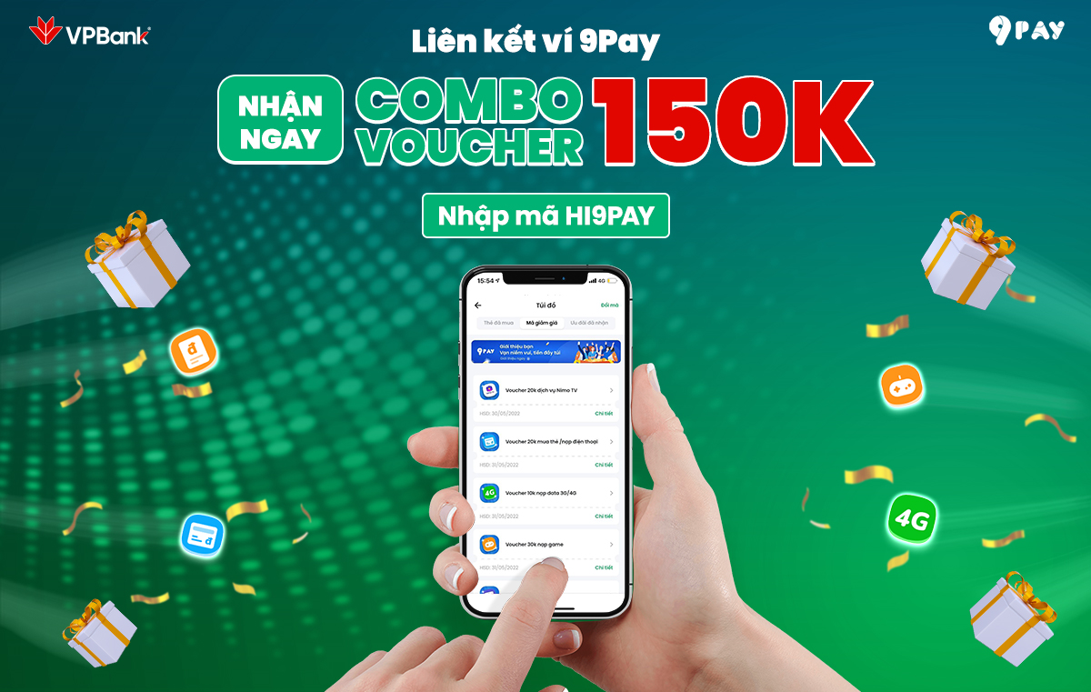 Nhận ngay voucher 150,000Đ khi liên kết tài khoản VPBank với ví 9PAY