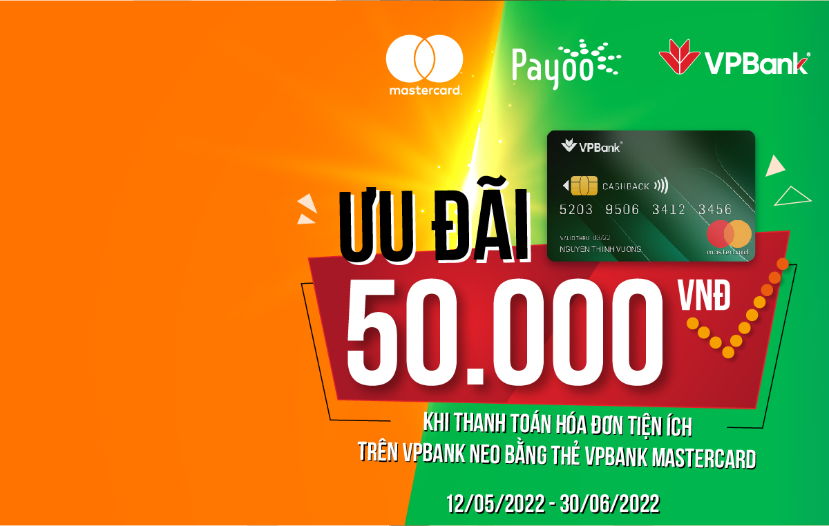 Ưu đãi 50k khi thanh toán hóa đơn trên VPBank NEO bằng thẻ VPBank Mastercard