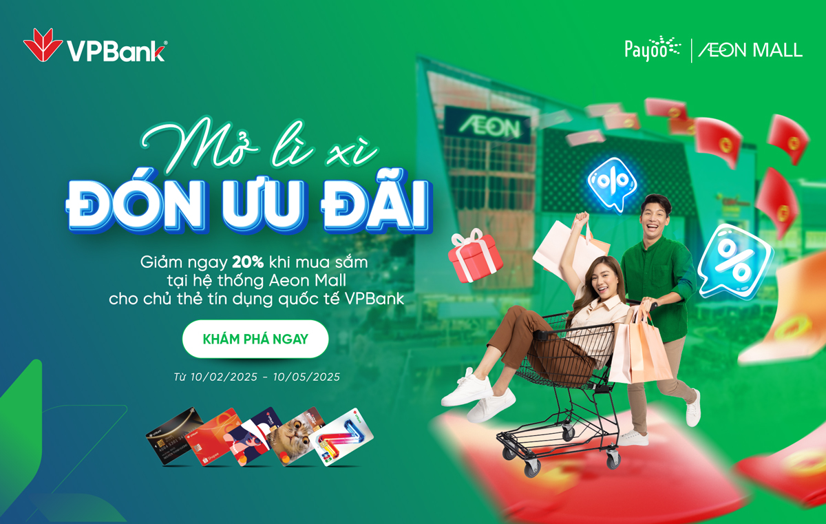 Giảm ngay 20% khi mua sắm tại TTTM Aeon Mall dành cho chủ thẻ tín dụng VPBank