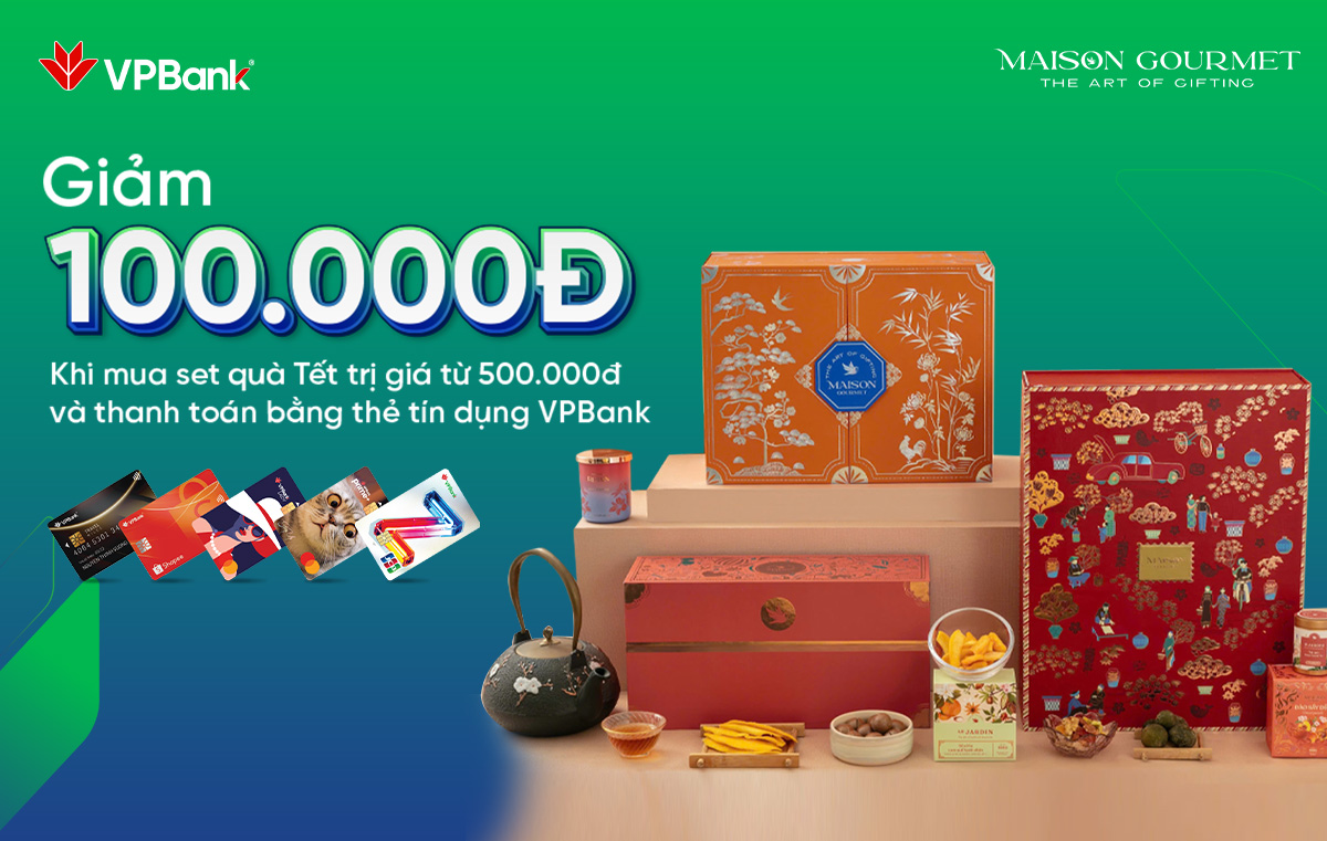 Ưu đãi đến 100.000đ tại Maison Gourmet cho chủ thẻ tín dụng VPBank