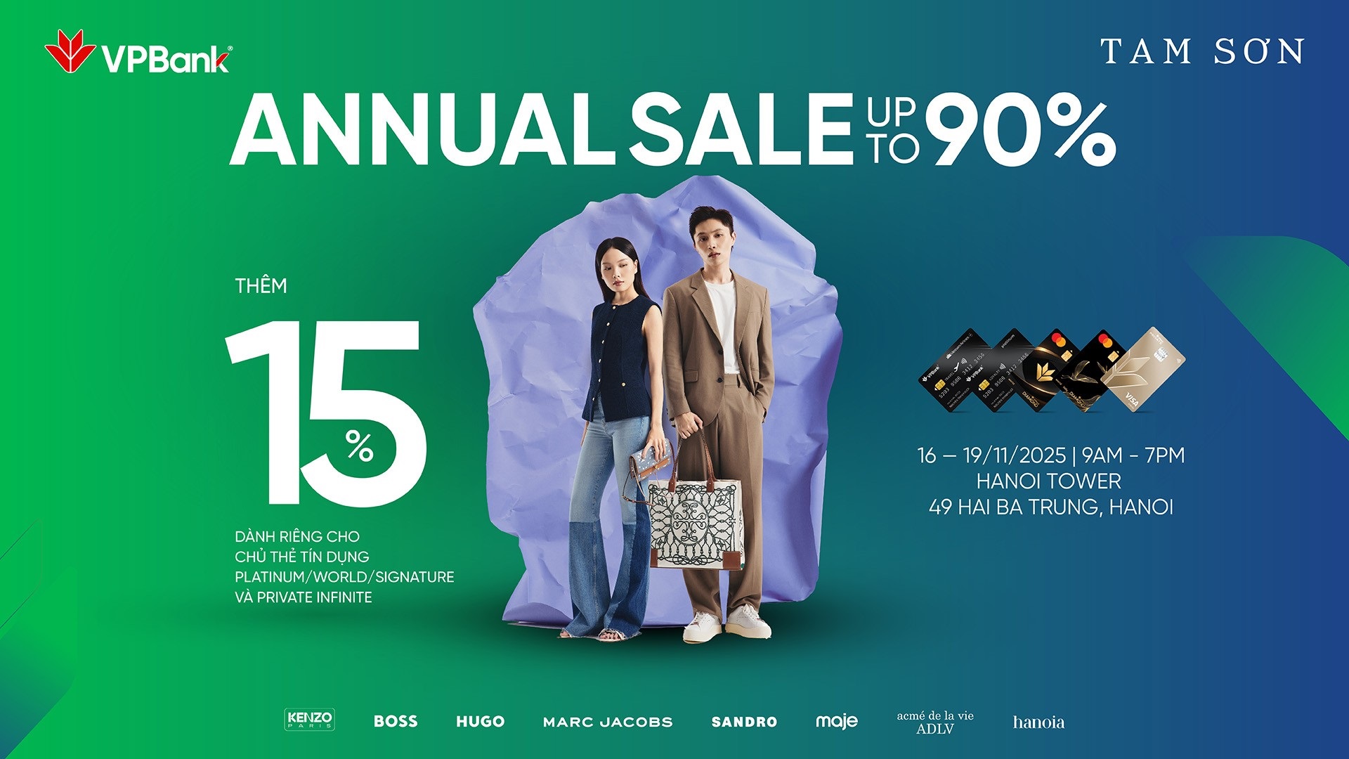 TAM SƠN ANNUAL SALE: Giảm giá đến 90% & giảm thêm 15% dành riêng cho chủ thẻ tín dụng VPBank tại các thương hiệu cao cấp đến từ Tam Sơn