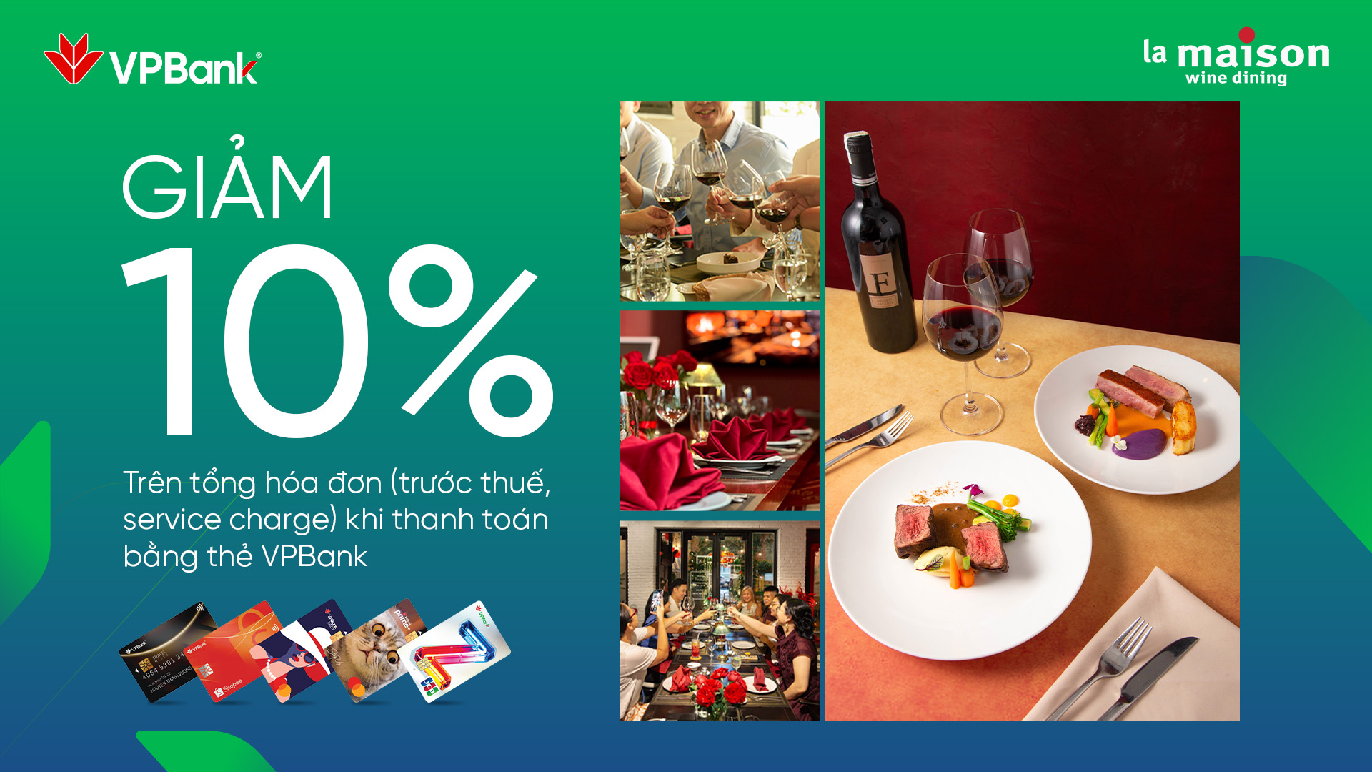 Ưu đãi đến 10% khi chi tiêu thẻ VPBank tại La Maison Wine Dining