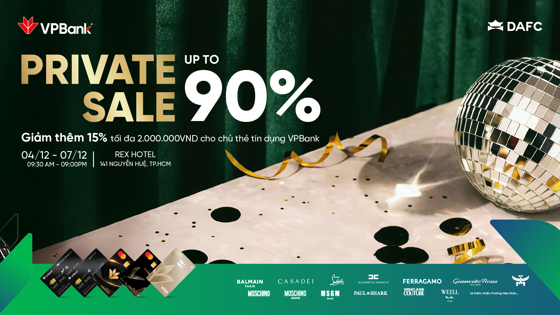 DAFC Private Sale - Hồ Chí Minh: Giảm giá đến 90% & giảm thêm 15% dành riêng cho chủ thẻ tín dụng VPBank tại các thương hiệu cao cấp đến từ DAFC