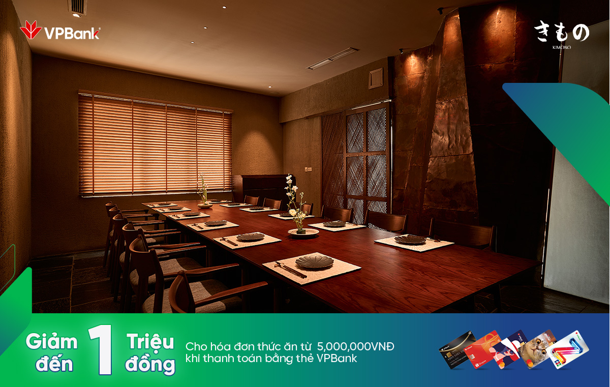 Ưu đãi đặc biệt dành cho khách hàng là chủ thẻ của VPBank tại Kimono Japanese