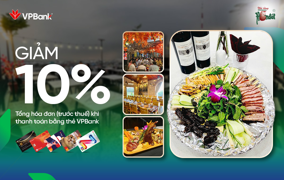 Nhà hàng Hòn Đất: Giảm 10% tổng hóa đơn (trước thuế) khi thanh toán bằng thẻ VPBank