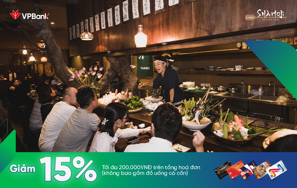Ưu đãi đặc biệt dành cho khách hàng là chủ thẻ của VPBank tại Shamoji Robata Yaki Hanoi