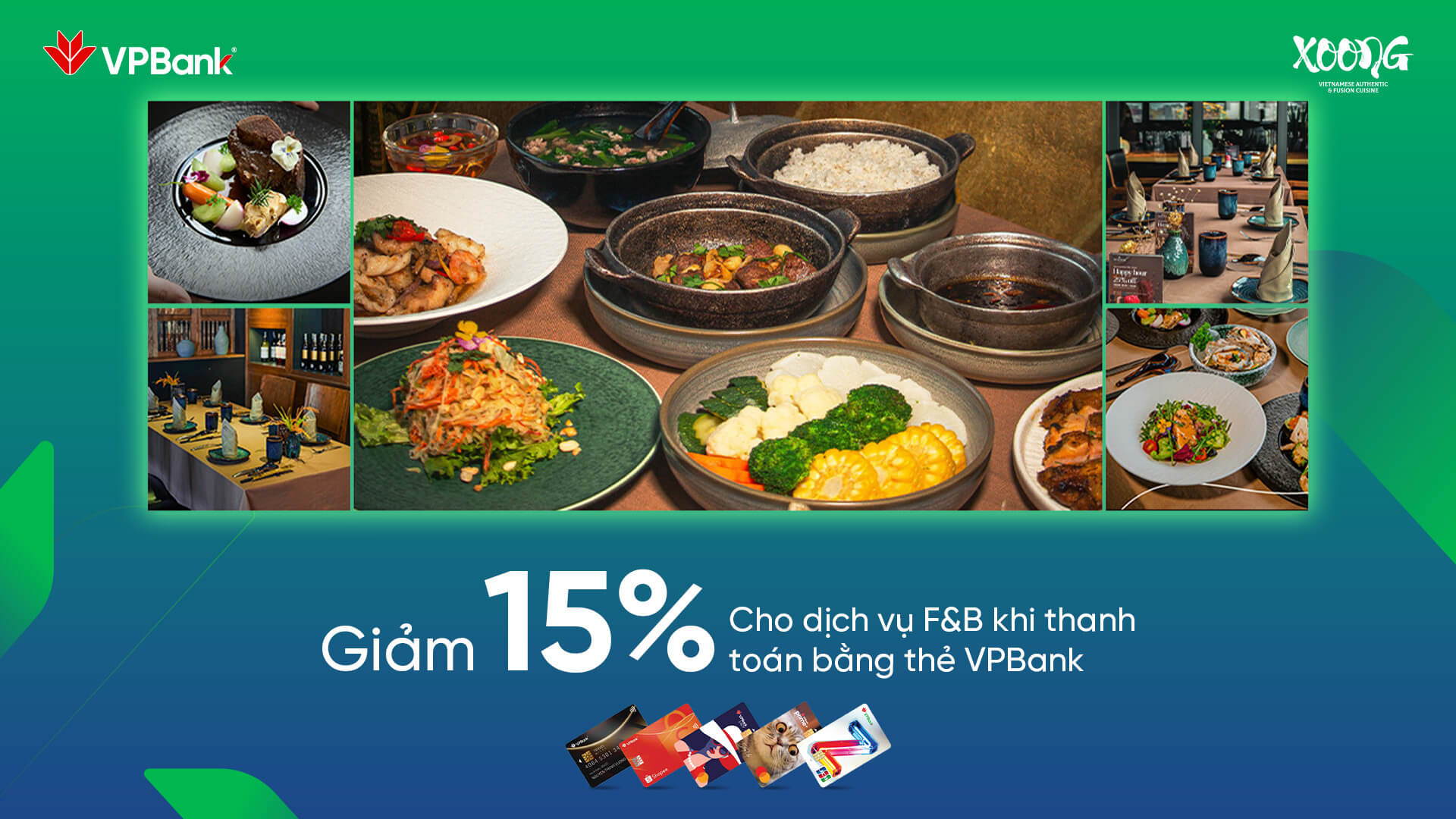 Xoong Vietnamese Authentic & Fusion Cuisine: Giảm 15% cho dịch vụ F&B khi thanh toán bằng thẻ VPBank