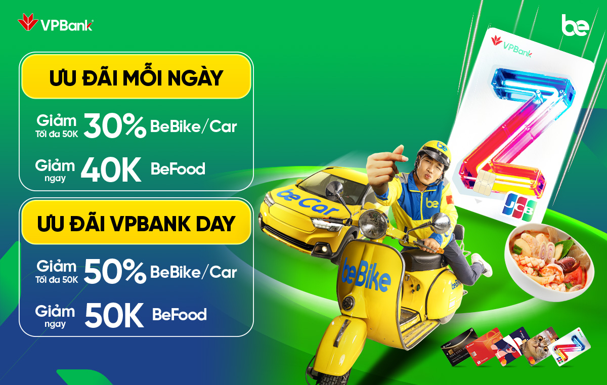 Tận hưởng siêu nhiều ưu đãi giảm tới 50% cùng thẻ tín dụng VPBank tại Be