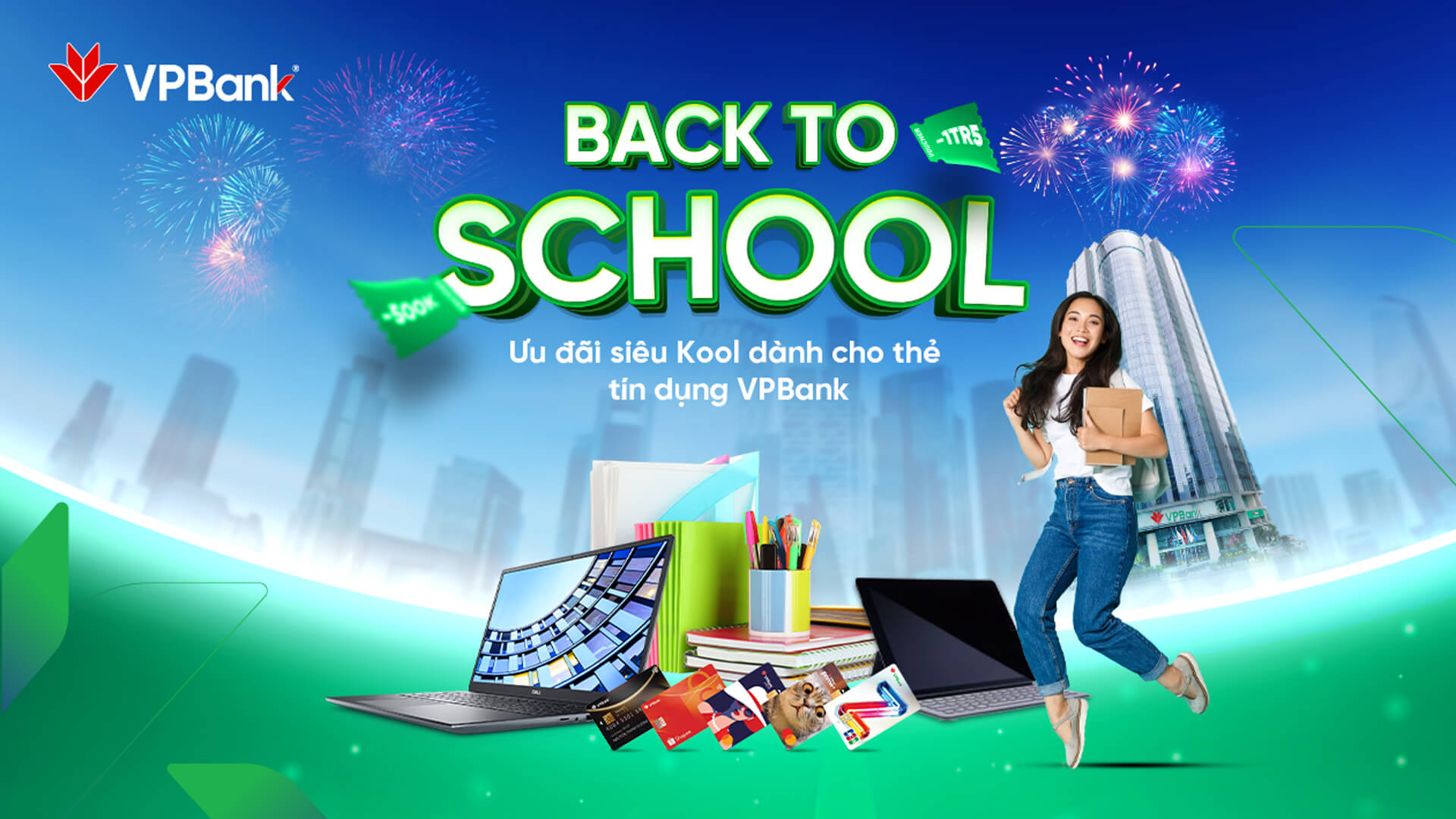 Back to School Deals – Ưu đãi bất tận cùng thẻ tín dụng VPBank