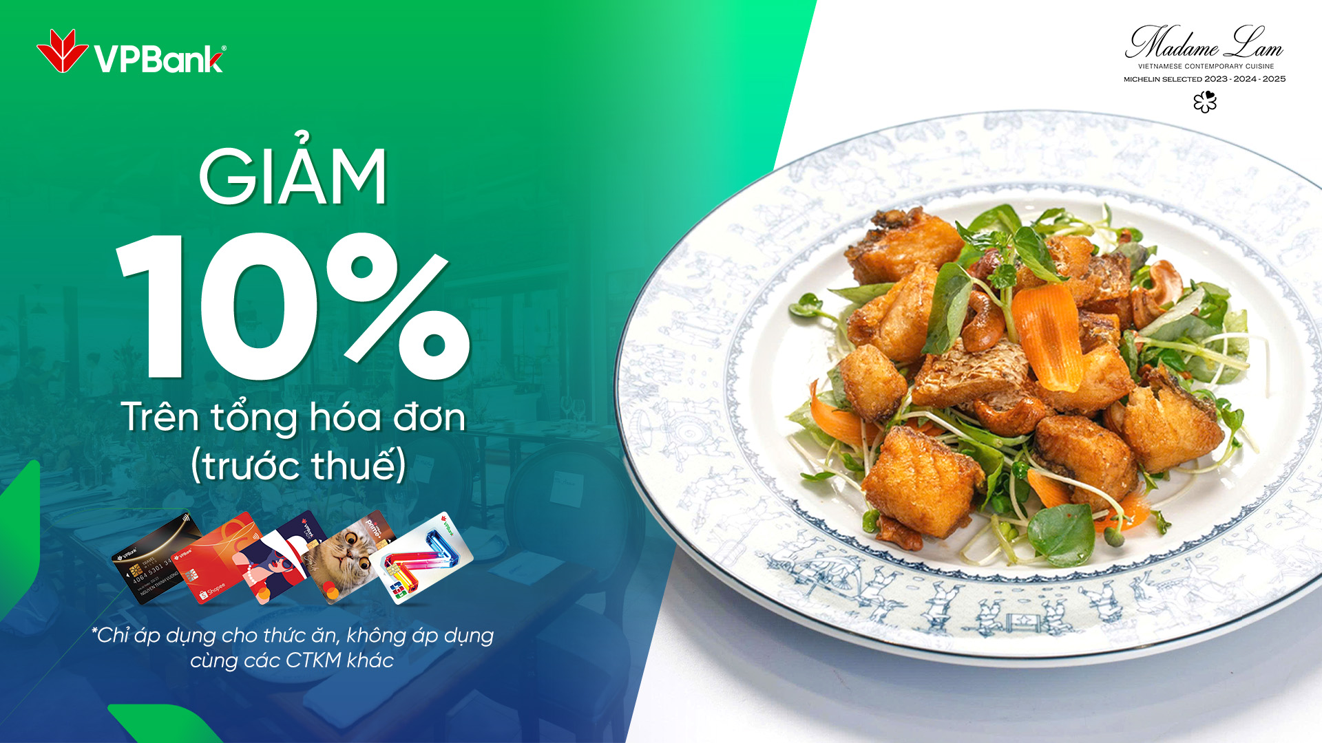 Trải nghiệm ẩm thực với ưu đãi đến 10% tại Madame Lam