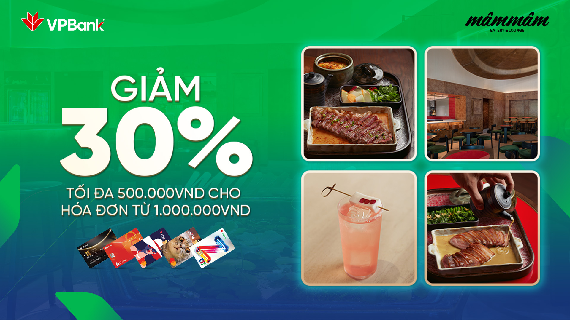 Đặc quyền ưu đãi thẻ tín dụng VPBank đến 30% tại Mam Mam Eatery & Lounge