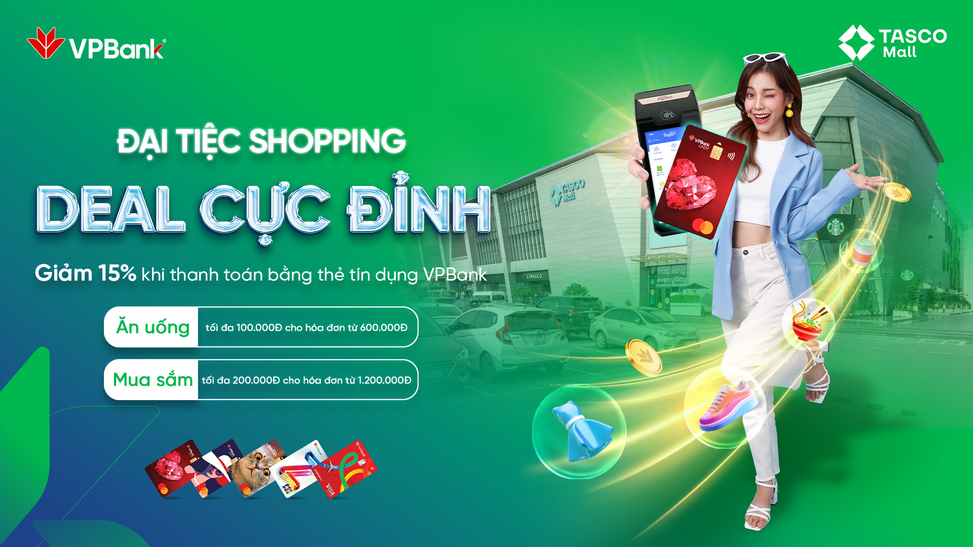 Ưu Đãi giảm đến 15% khi thanh toán bằng thẻ VPBank tại Tasco Mall