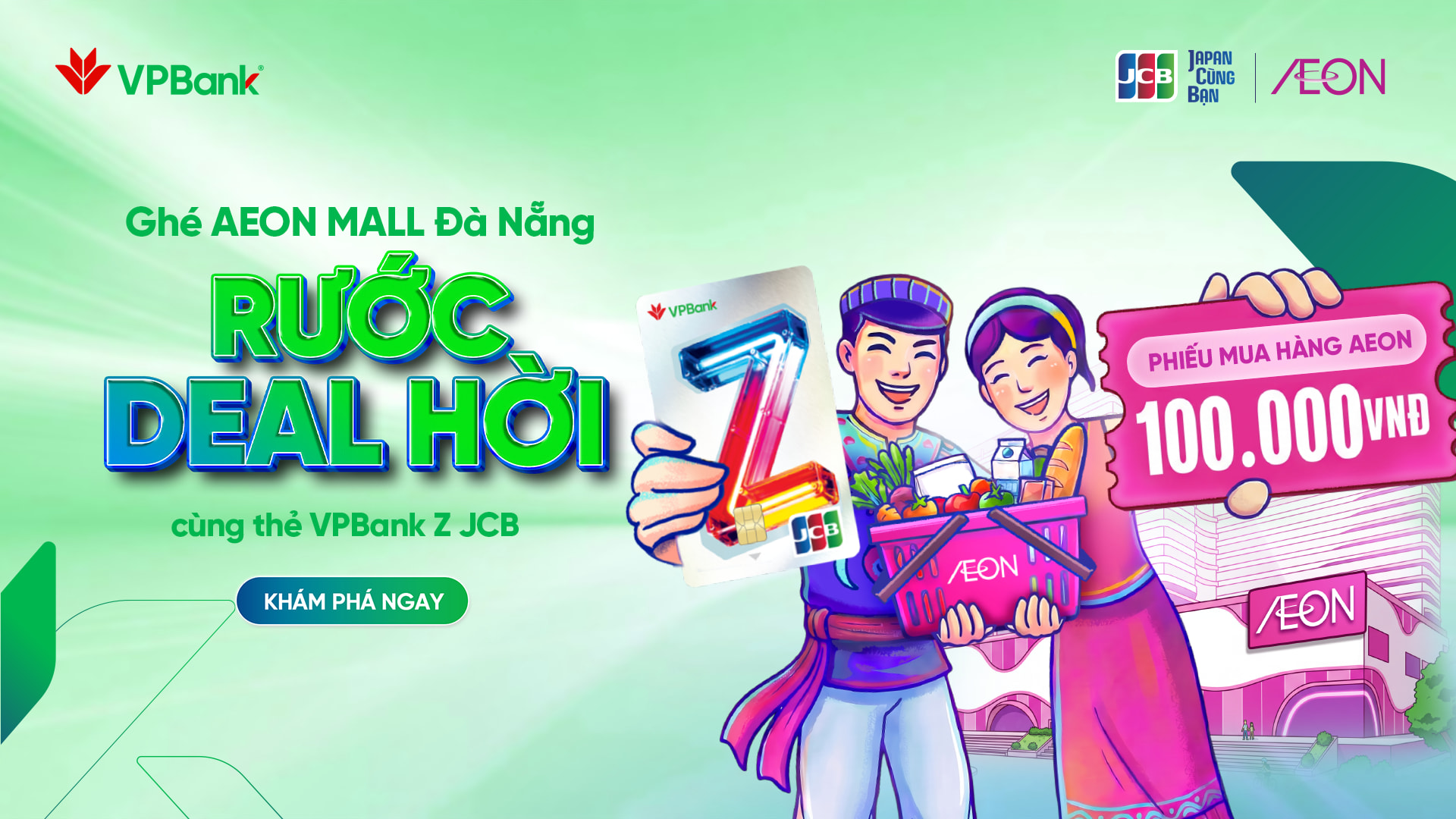 Ưu đãi chi tiêu hấp dẫn dành cho chủ thẻ VPBank Z JCB tại siêu thị AEON Đà Nẵng Thanh Khê