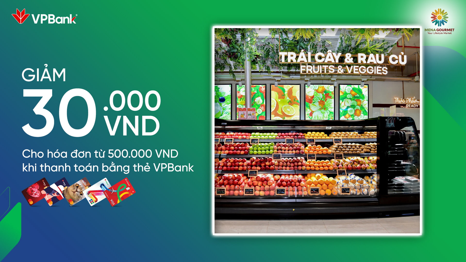 Ưu đãi chi tiêu thẻ VPBank tại Mena Gourmet Market