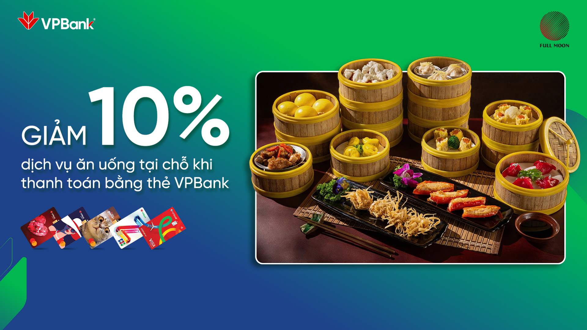 Ưu đãi chi tiêu thẻ VPBank tại Nhà hàng Full Moon