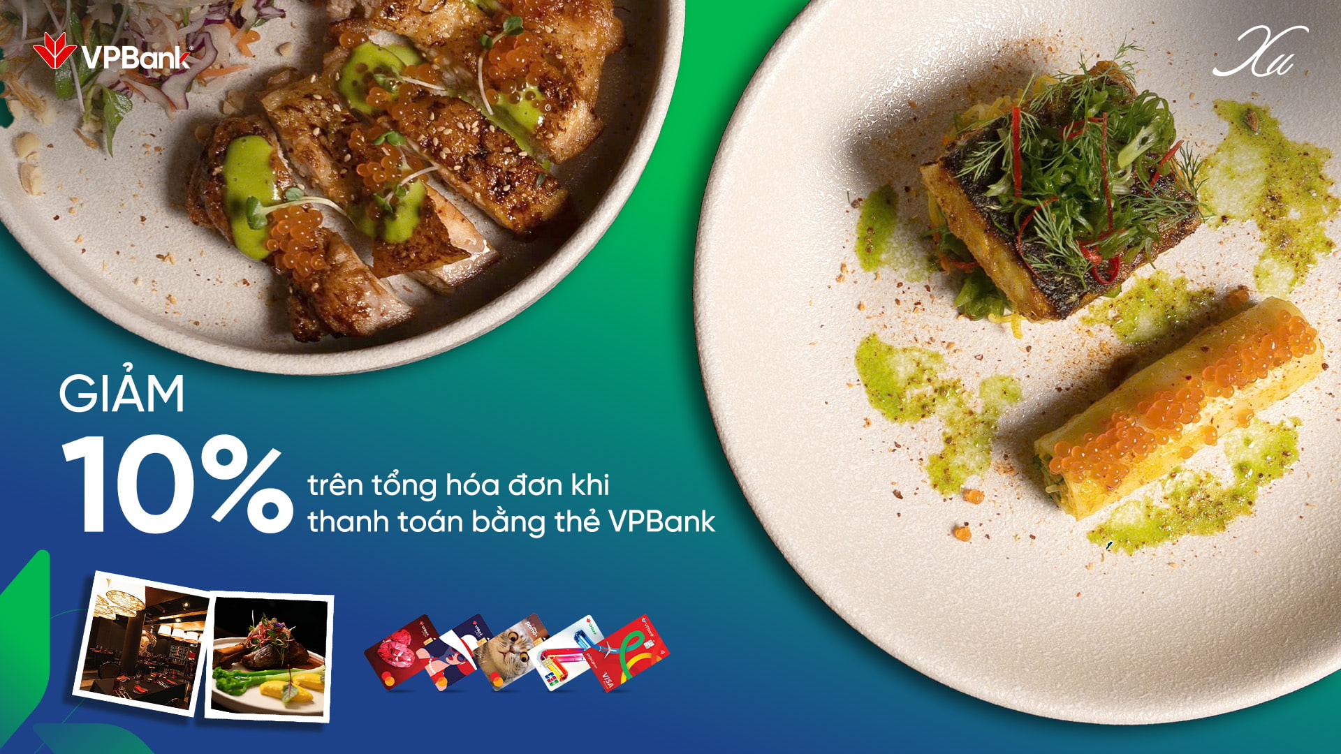 Ưu đãi chi tiêu thẻ VPBank tại Xu Restaurant
