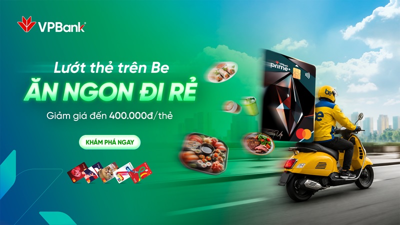 TẬN HƯỞNG TRỌN VẸN MỌI HÀNH TRÌNH CÙNG THẺ TÍN DỤNG VPBANK TRÊN BE