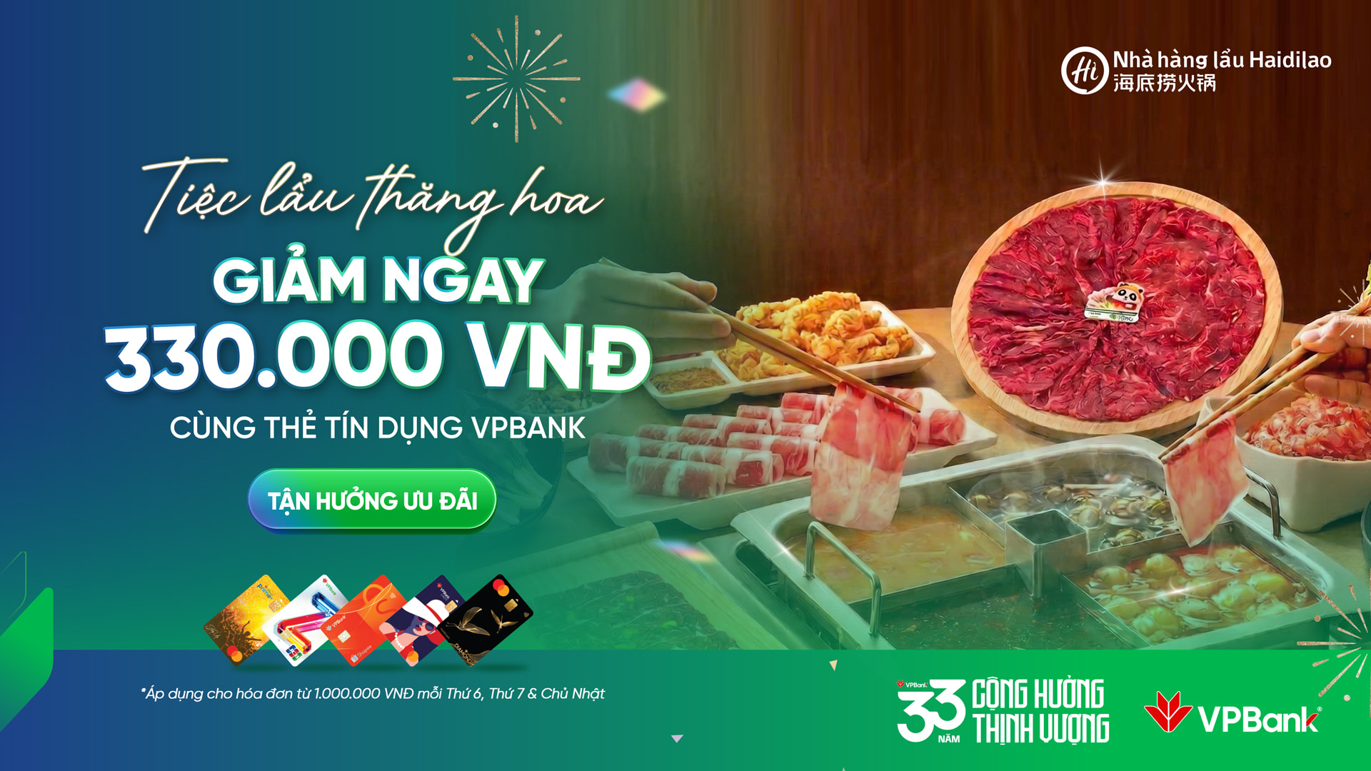 Mừng Sinh nhật VPBank 33 năm – VPBank khao bạn 330.000 VNĐ tại Haidilao