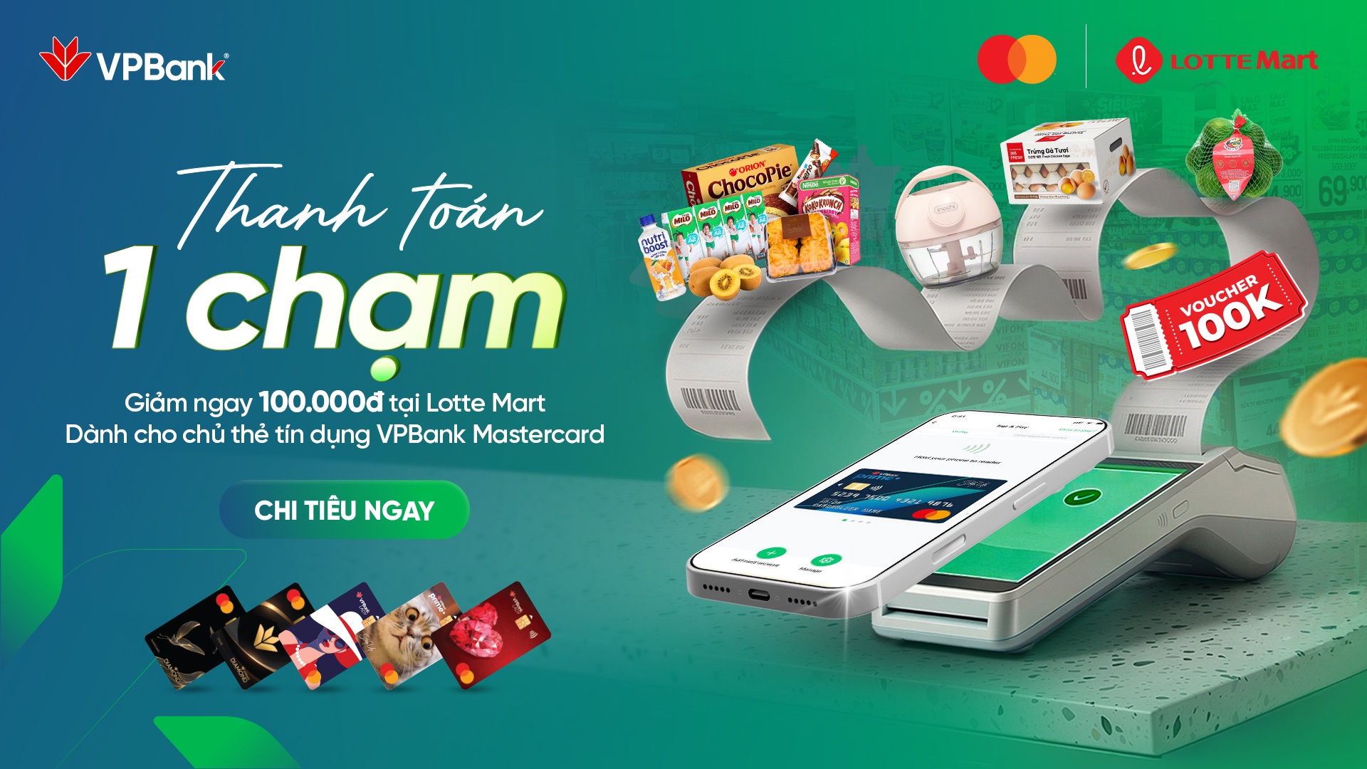 Lấp đầy giỏ hàng – Chạm nhẹ nhận ưu đãi 100.000đ cùng VPBank Mastercard tại LOTTE Mart