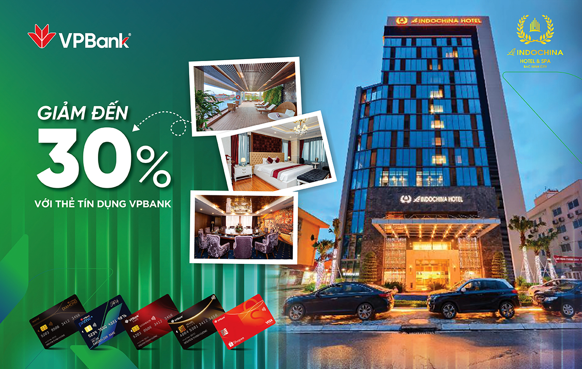 Ưu đãi giảm đến 30% cho chủ thẻ VPBank tại Le Indochina Hotel &Spa