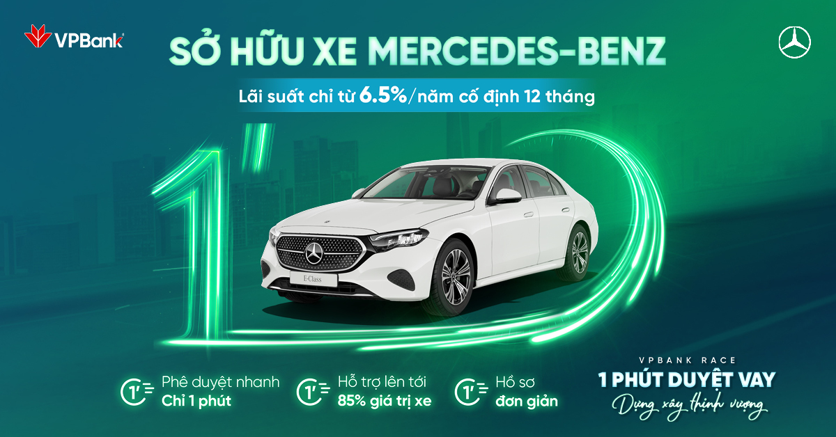 SỞ HỮU MERCEDES-BENZ – LÃI SUẤT CHỈ 6.5%/NĂM