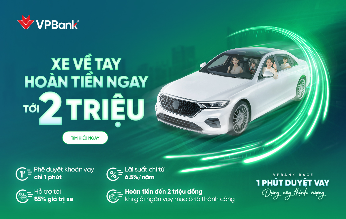 VAY MUA Ô TÔ – PHÊ DUYỆT 1 PHÚT, HOÀN TIỀN ĐẾN 2 TRIỆU ĐỒNG!