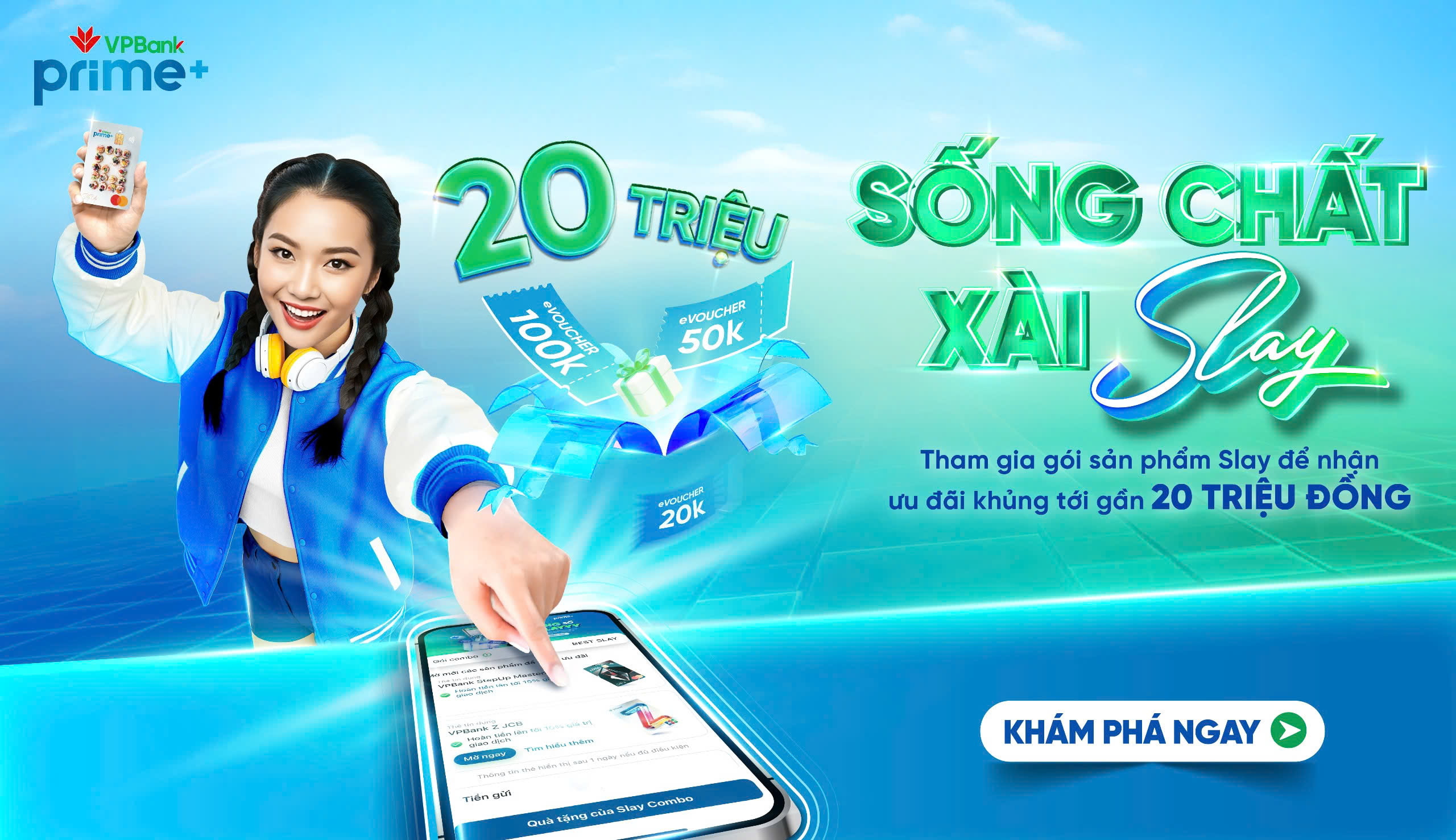 VPBank nâng cấp gói sản phẩm "Slay Combo": Tặng ưu đãi tới 20 triệu đồng, định hình phong cách "Sống Số, Xài Slay"