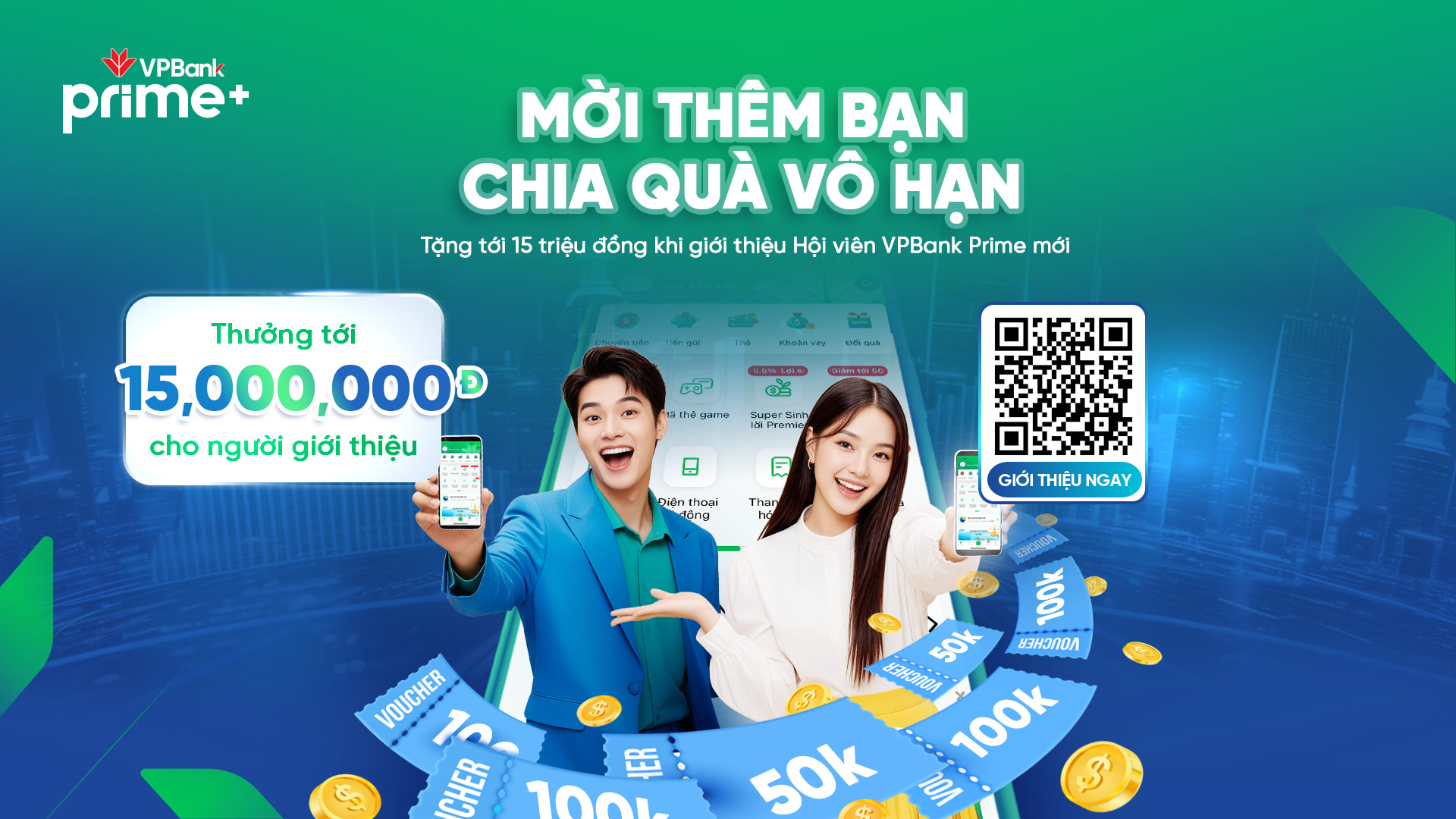 Tặng đến 15.000.000đ khi giới thiệu hội viên VPBank Prime mới!