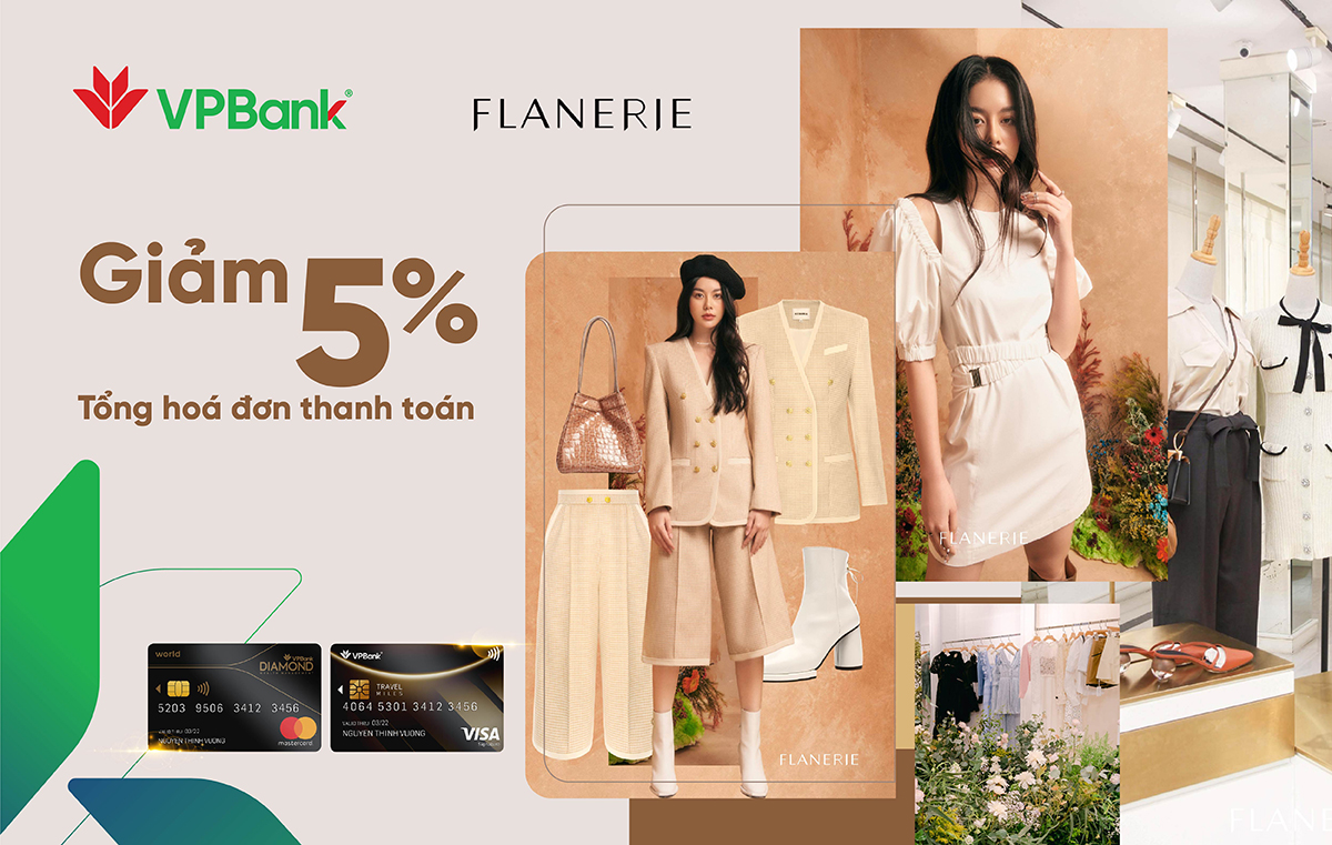 FLANERIE: Ưu đãi dành riêng cho chủ thẻ VPBank