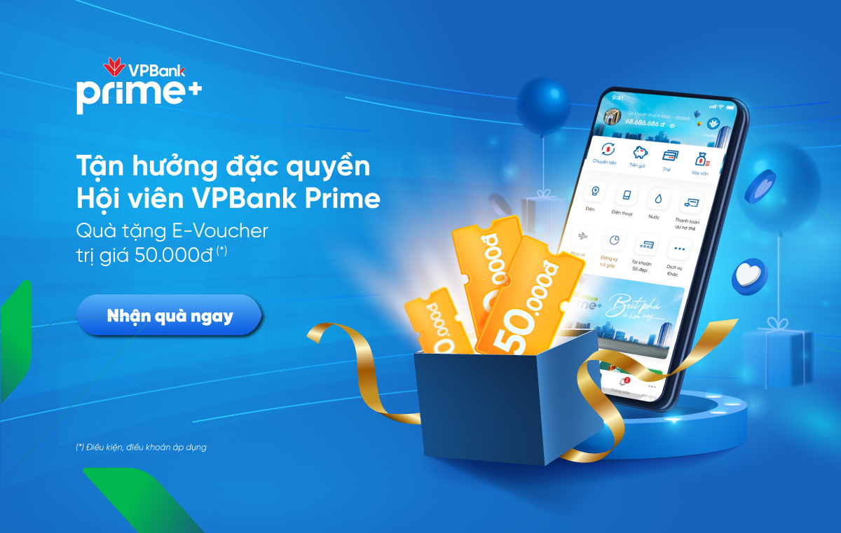 Tặng ngay eVoucher trị giá 50.000 đồng dành riêng đến Hội viên VPBank Prime