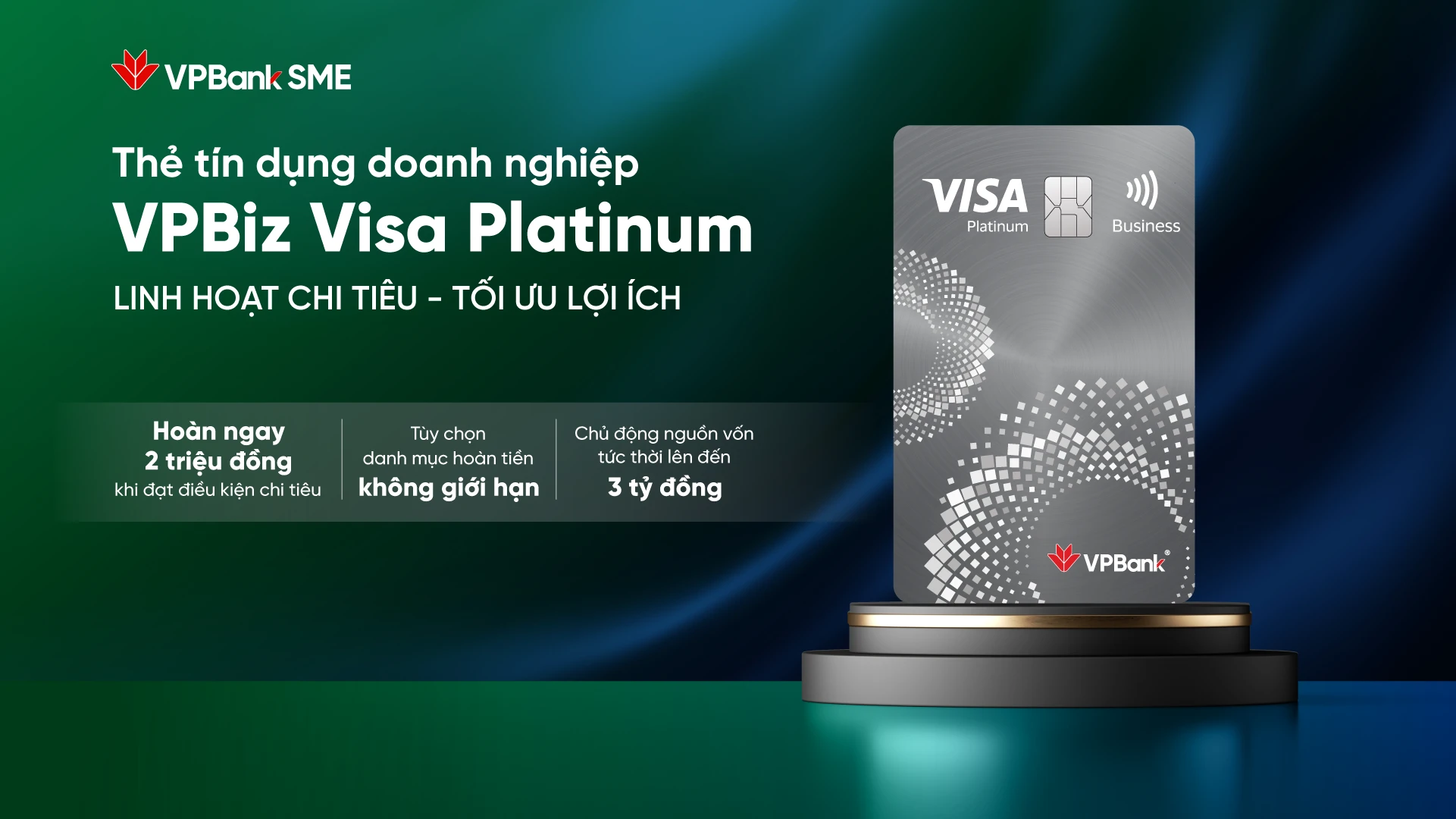 Hoàn ngay 2.000.000 với thẻ tín dụng doanh nghiệp VPBiz Visa Platinum