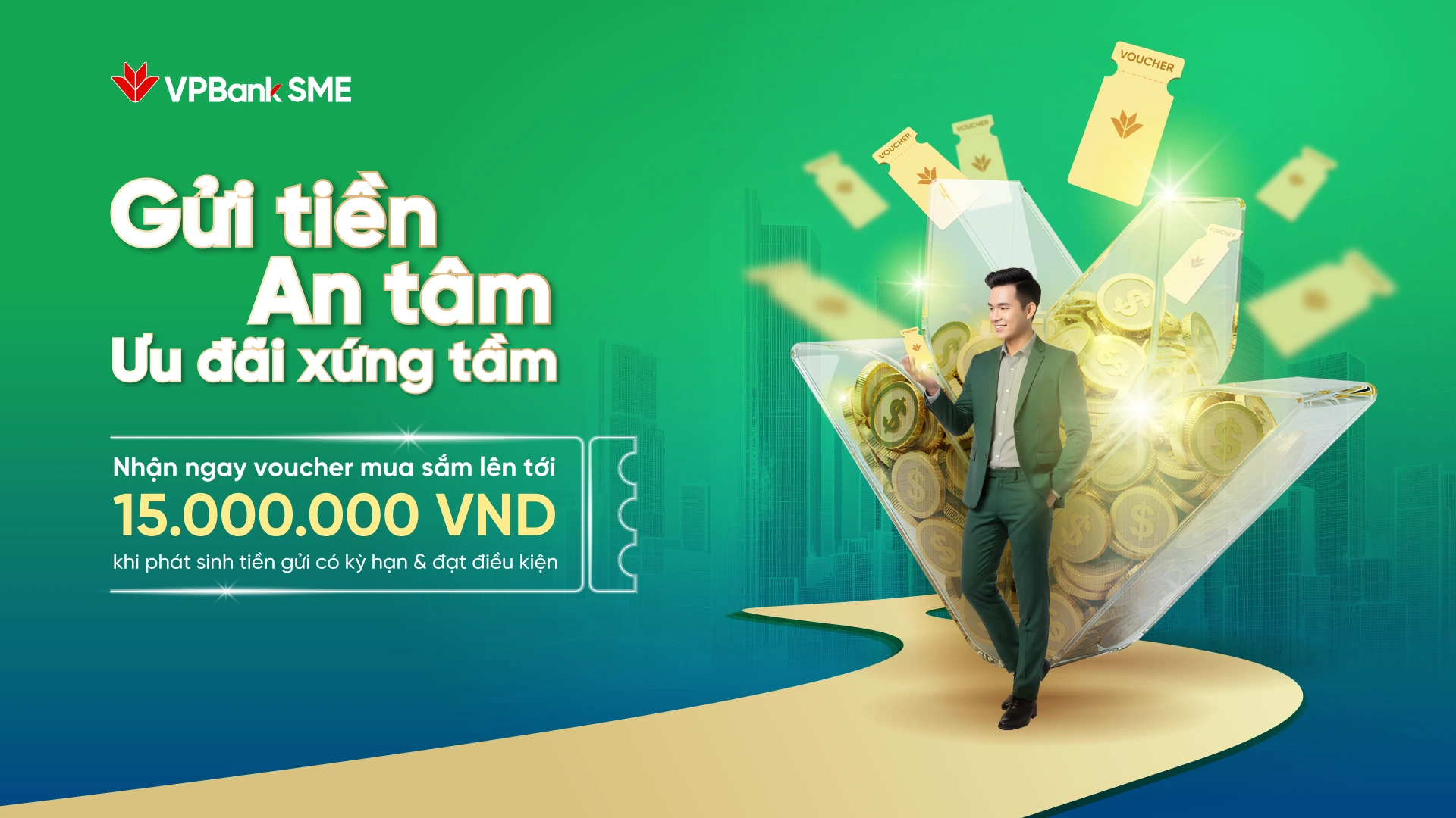 GỬI TIỀN AN TÂM - ƯU ĐÃI XỨNG TẦM