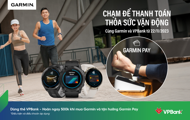 VPBank – ngân hàng đầu tiên tại Việt Nam triển khai hình thức thanh toán Garmin Pay