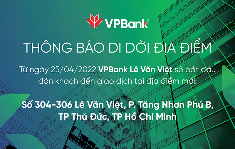 VPBank Lê Văn Việt thay đổi địa điểm hoạt động