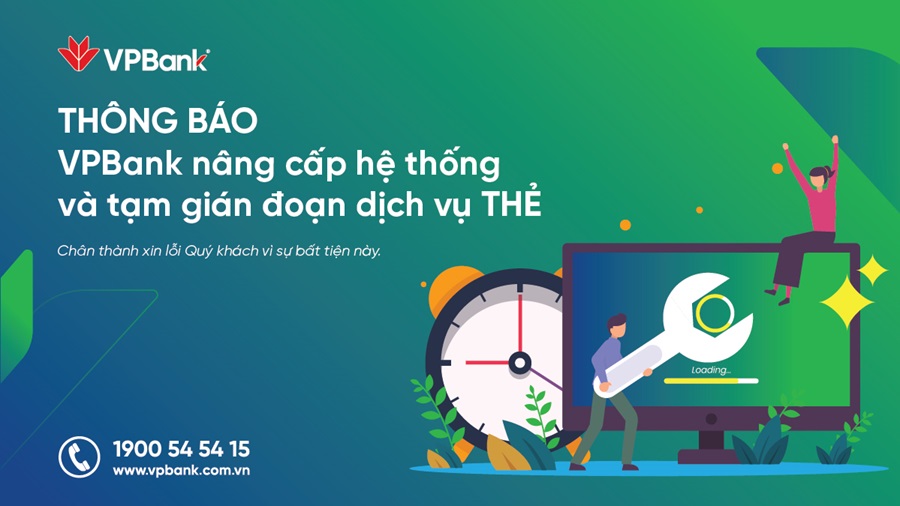 Thông báo: VPBank tạm thời gián đoạn các dịch vụ THẺ trong thời gian nâng cấp ngày 12/10/2025