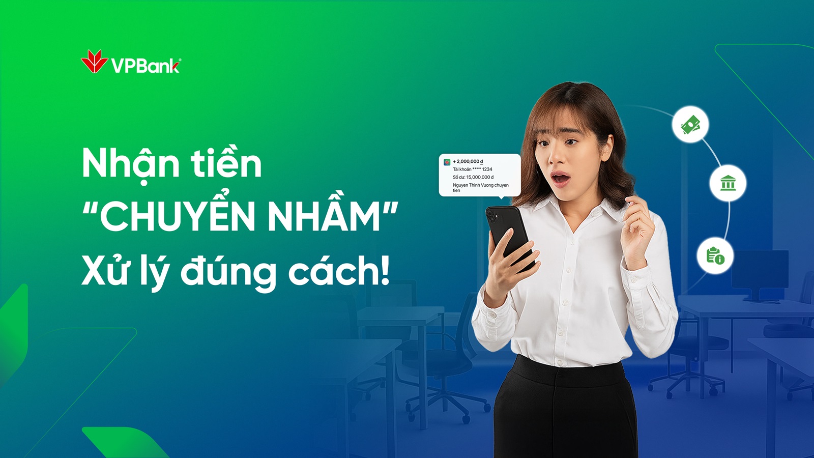 Nhận tiền “chuyển nhầm” – Xử lý đúng cách !