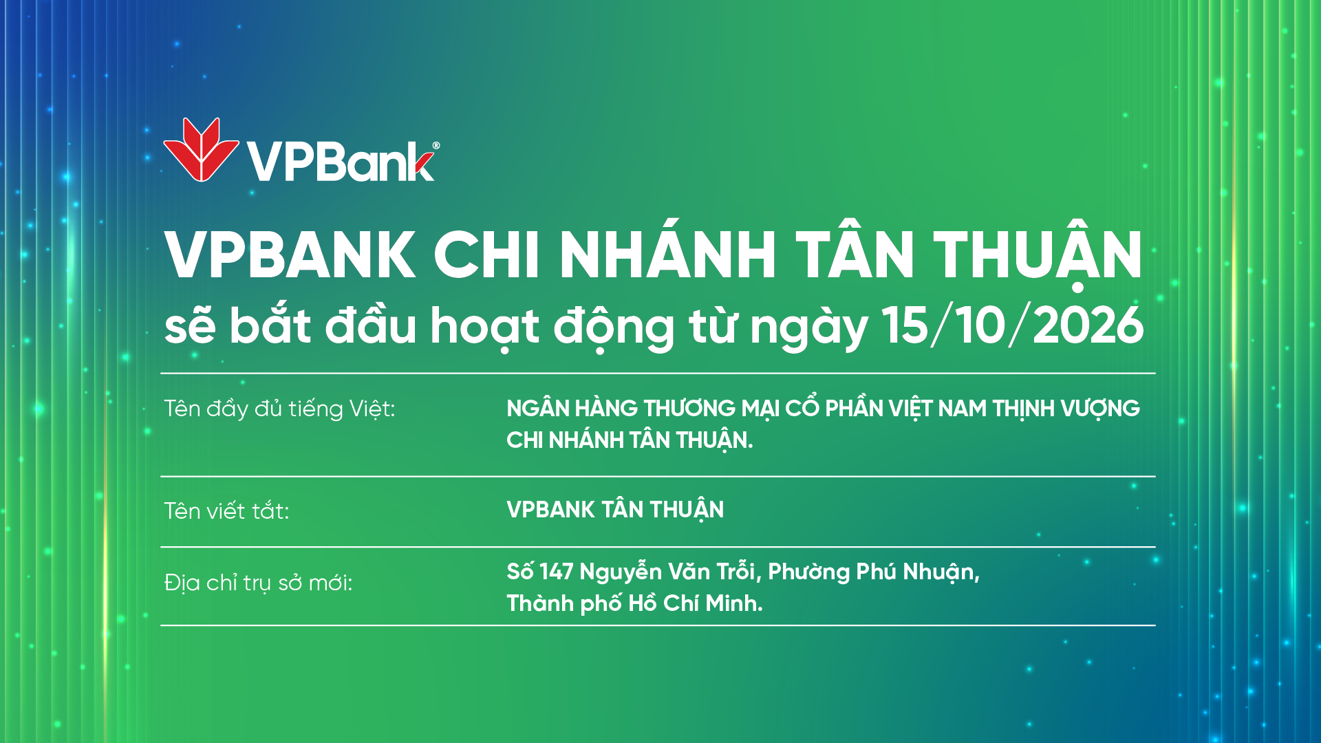 Bố cáo khai trương VPBank Tân Thuận